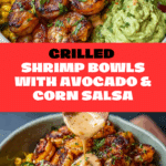 Grilled Shrimp Bowl with Avocado, Corn Salsa & Creamy Sauce Recipe