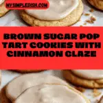 Brown Sugar Pop Tart Cookies Recipe