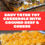 The BEST Tater Tot Casserole Recipe