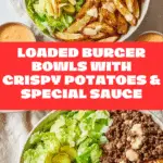 Burger Bowls Recipe