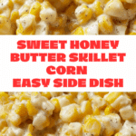 Honey Butter Skillet Corn Recipe