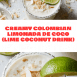 Limonada de Coco Colombian Lime and Coconut Drink Recipe