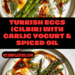 Turkish Eggs (Cilbir) Recipe