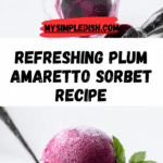 Easy Plum Amaretto Sorbet Recipe