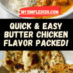 Quick & Easy Homemade Butter Chicken Recipe