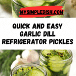 Garlic and Dill 24-Hour Refrigerator Pickles Recipe